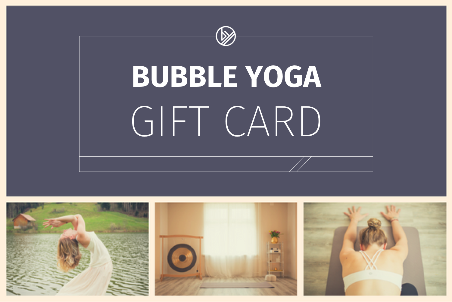 BUBBLE YOGA GIFT CARDS